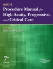 Image for AACN procedure for high-acuity, progressive, and critical care