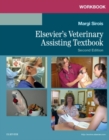Image for Workbook for Elsevier&#39;s veterinary assisting textbook, second edition