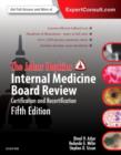 Image for The Johns Hopkins internal medicine board review  : certification and recertification