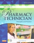 Image for Mosby&#39;s pharmacy technician  : principles &amp; practice