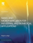 Image for Nano- and Microfabrication for Industrial and Biomedical Applications