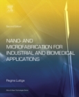 Image for Nano- and microfabrication for industrial applications