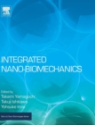 Image for Integrated Nano-Biomechanics