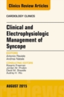 Image for Clinical and Electrophysiologic Management of Syncope, An Issue of Cardiology Clinics,