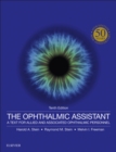 Image for The ophthalmic assistant: a text for allied and associated ophthalmic personnel.