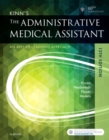 Image for Kinn&#39;s the administrative medical assistant  : an applied learning approach