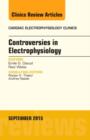 Image for Controversies in electrophysiology : Volume 7-3