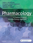 Image for Pharmacology: a patient-centered nursing process approach