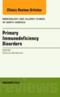 Image for Primary Immunodeficiency Disorders, An Issue of Immunology and Allergy Clinics of North America