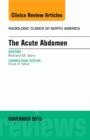 Image for The Acute Abdomen, An Issue of Radiologic Clinics of North America
