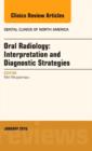 Image for Oral radiology  : interpretation and diagnostic strategies : Volume 60-1