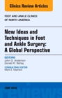 Image for New ideas and techniques in foot and ankle surgery  : a global perspective