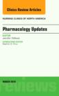 Image for Pharmacology updates, an issue of nursing clinics of North America : Volume 51-1