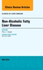 Image for Non-Alcoholic Fatty Liver Disease, An Issue of Clinics in Liver Disease