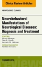 Image for Neurobehavioral manifestations of neurological diseases: diagnosis and treatment