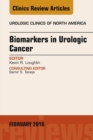 Image for Biomarkers in Urologic Cancer, An Issue of Urologic Clinics of North America : 43-1
