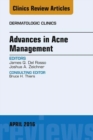 Image for Advances in Acne Management, An Issue of Dermatologic Clinics,