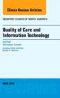 Image for Quality of Care and Information Technology, An Issue of Pediatric Clinics of North America