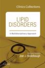 Image for Lipid Disorders: A Multidisciplinary Approach (Clinics Collections) : Volume 5C
