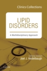Image for Lipid Disorders: A Multidisciplinary Approach, 1e (Clinics Collections) : 5C