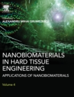 Image for Nanobiomaterials in hard tissue engineering  : applications of nanobiomaterials