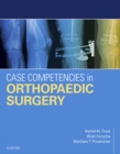 Image for Case competencies in orthopaedic surgery