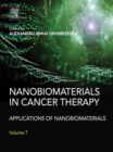 Image for Nanobiomaterials in cancer therapy: applications of nanobiomaterials