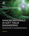 Image for Nanobiomaterials in soft tissue engineering: applications of nanobiomaterials