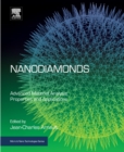 Image for Nanodiamonds: advanced material analysis, properties and applications