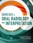 Image for Exercises in oral radiology and interpretation