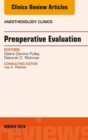 Image for Preoperative evaluation, an issue of anesthesiology clinics