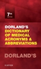 Image for Dorland&#39;s dictionary of medical acronyms and abbreviations.