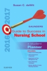 Image for Saunders Guide to Success in Nursing School, 2016-2017 : A Student Planner