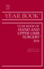 Image for Year book of hand and upper limb surgery 2016 : Volume 2016