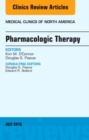 Image for Pharmacologic Therapy, An Issue of Medical Clinics of North America