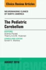 Image for The Pediatric Cerebellum, An Issue of Neuroimaging Clinics of North America