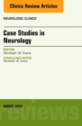Image for Case Studies in Neurology, An Issue of Neurologic Clinics