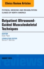 Image for Outpatient ultrasound-guided musculoskeletal techniques