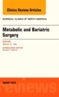 Image for Metabolic and bariatric surgery, an issue of surgical clinics of North America