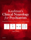 Image for Kaufman&#39;s Clinical Neurology for Psychiatrists