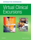 Image for Virtual Clinical Excursions Online + Workbook for Medical-surgical Nursing