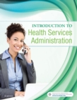 Image for Introduction to health services administration