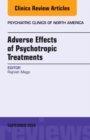 Image for Adverse Effects of Psychotropic Treatments, An Issue of the Psychiatric Clinics