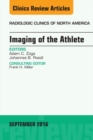 Image for Imaging of the Athlete, An Issue of Radiologic Clinics of North America