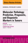 Image for Molecular pathology: predictive, prognostic, and diagnostic markers in tumors