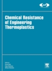 Image for Chemical resistance of engineering thermoplastics