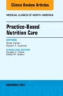 Image for Practice-based nutrition care : Volume 100-6