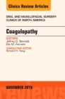 Image for Coagulopathy, An Issue of Oral and Maxillofacial Surgery Clinics of North America