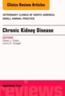 Image for Chronic Kidney Disease, An Issue of Veterinary Clinics of North America: Small Animal Practice : Volume 46-6