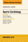Image for Sports Cardiology, An Issue of Cardiology Clinics,